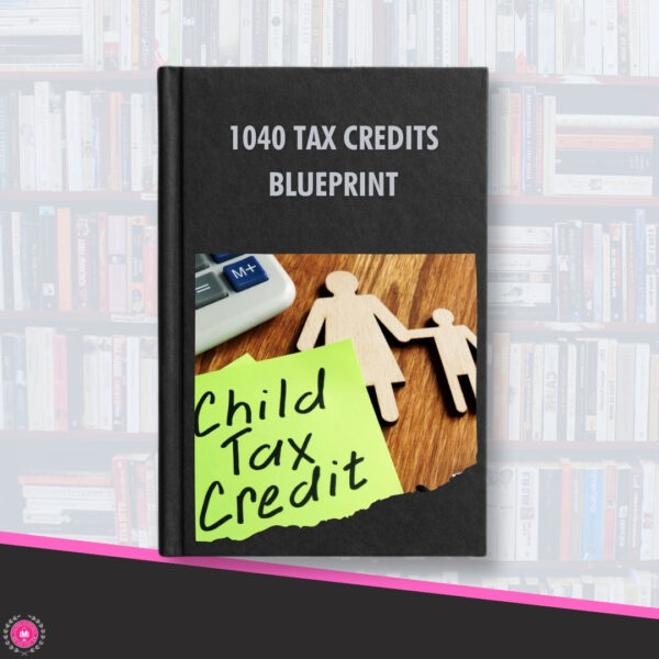 1040 Tax Credit Blueprint