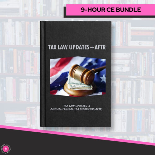 9-Hour Federal Tax Law Updates and AFTR Bundle
